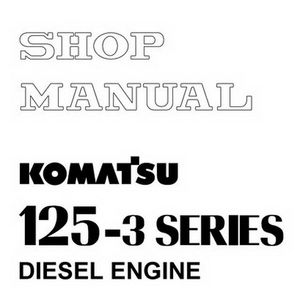 Komatsu 125-3 Excavator Service Repair Manual