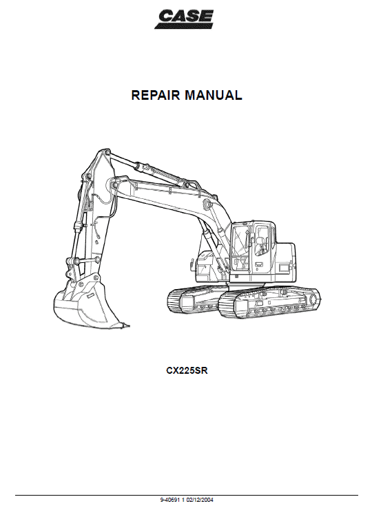 1-5-CASE CX225SR Excavator Service Repair Manual CASE CX225SR Excavator Service Repair Manual
