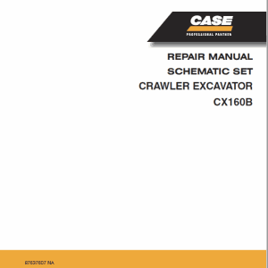 Case Cx160b Cx180b Excavator Repair Guide