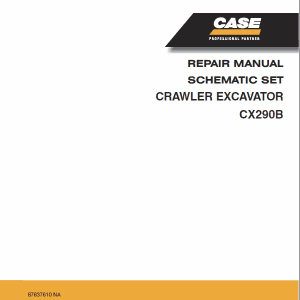 Case Cx290b Excavator Workshop Service Repair Manual Case Cx290b Excavator Workshop Service Repair Manual