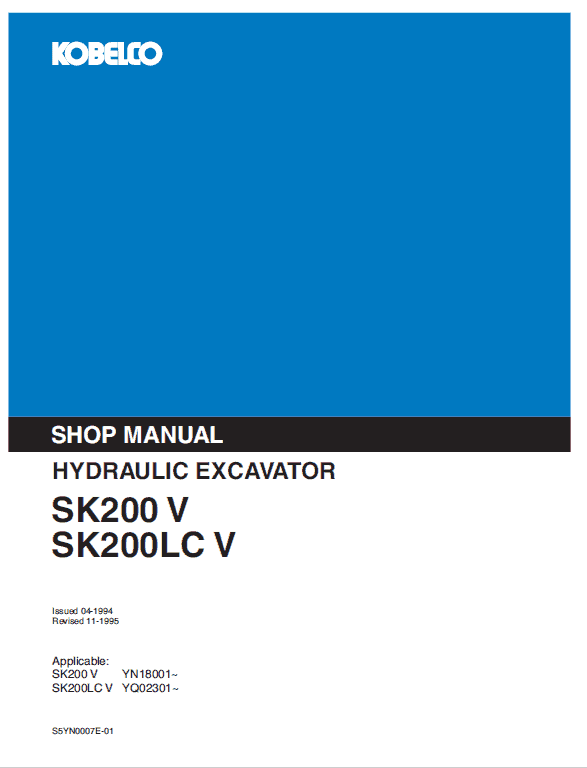 Kobelco SK200 V SK200LC V Hydraulic Excavator Repair Manual