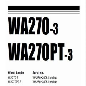 Komatsu Wa270-3 Workshop Service Repair PDF Manual