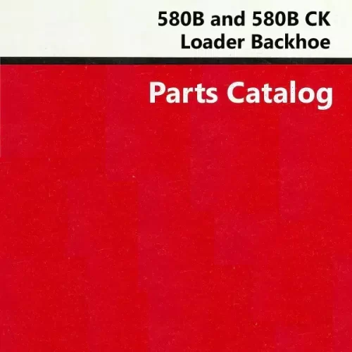 Case 580B Hydrostatic Transmission Tractor Parts Manual Catalog