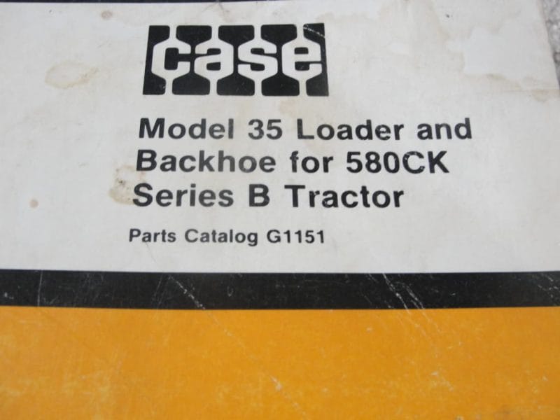Case 580ck Loader Backhoe Series B Tractor Model 35 Parts Manual