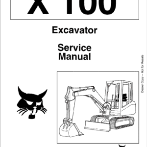 Bobcat X100 Excavator Service Repair Workshop Manual Bobcat X100 Excavator Service Repair Workshop Manual