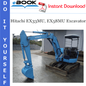 Hitachi Ex58Mu Excavator Technical Manual Hitachi Ex58Mu Excavator Technical Manual