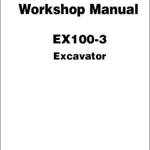 Hitachi EX100ED-3C Service Workshop Manual