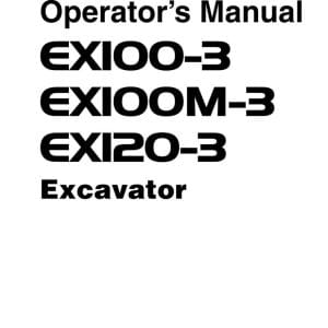 Hitachi Ex100-3 Ex100m-3 Excavator Operators Manual