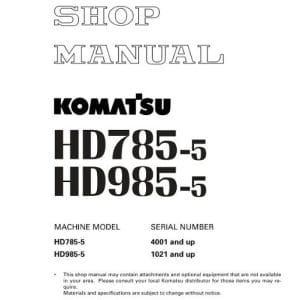 Komatsu Hd785-5 Hd985-5 Dump Truck Service Repair Manual