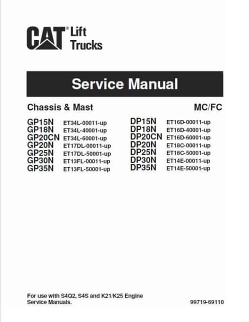 CATERPILLAR CAT DP15N DP18N DP20CN FORKLIFT LIFT TRUCKS Service Repair Manual CATERPILLAR CAT DP15N DP18N DP20CN FORKLIFT LIFT TRUCKS Service Repair Manual
