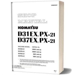 Komatsu D31EX-21 Shop Service Manual