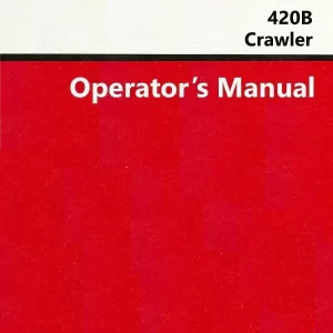Case 420b Crawler Operators Owner Manual