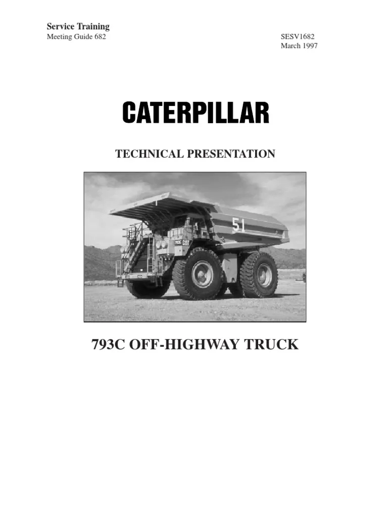 2-Caterpillar 793c Service Repair Manual Caterpillar 793c Service Repair Manual