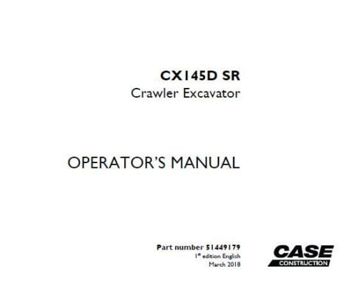 Case CX145D SR Crawler Excavator Operators Manual
