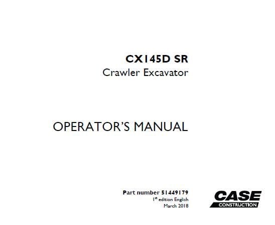 Case CX145D SR Crawler Excavator Operators Manual
