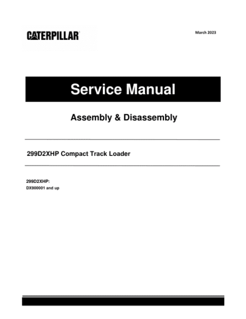 Caterpillar Cat 299D2XHP Compact Track Loader Service Repair Manual Caterpillar Cat 299D2XHP Compact Track Loader Service Repair Manual