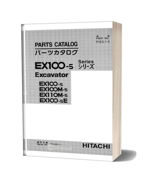 2-Hitachi Ex100m-5 Ex110m-5 Excavator Parts Manual Hitachi Ex100m-5 Ex110m-5 Excavator Parts Manual