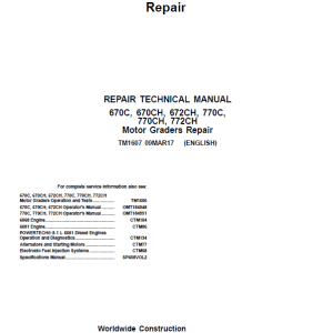 John Deere 670C, 670CH, 672CH, 770C, 770CH, 772CH Motor Grader Technical Manual