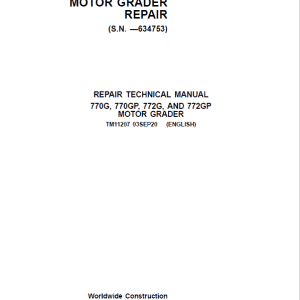 John Deere 770G, 770GP, 772G, 772GP Grader Technical Manual