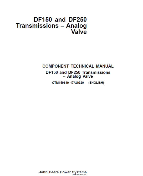 John Deere DF150, DF250 Transmissions Analog Valve Component Technical Manual