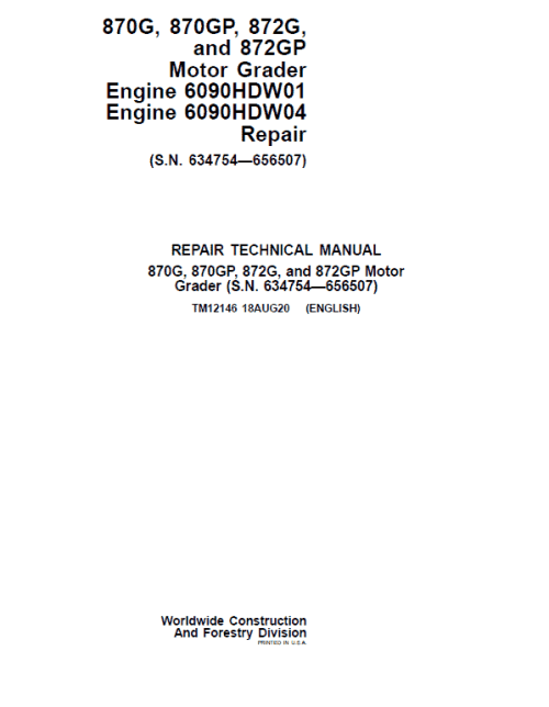 John Deere 870G, 870GP, 872G, 872GP Grader Repair Manual