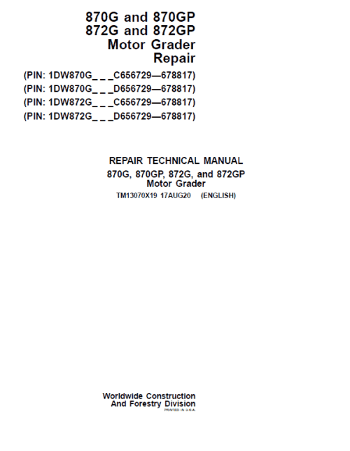 John Deere 870G, 870GP, 872G, 872GP Grader Repair Services Manual