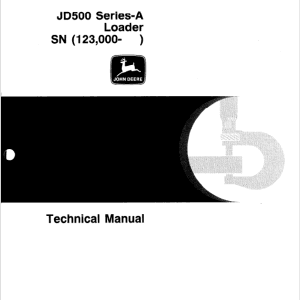 John Deere 500A Loader Repair Technical Manual