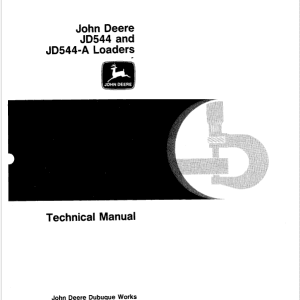 John Deere 544, 544A Loader Repair Technical Manual