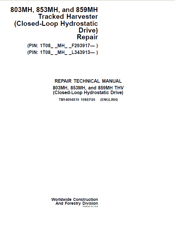 John Deere 803MH, 853MH, 859MH Harvester Closed-Loop Repair Manual SN