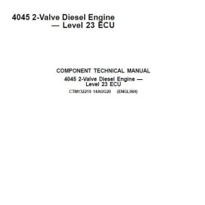 John Deere 4045 2-Valve Diesel Engine Level 23 ECU Component Technical Manual