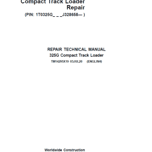 John Deere 325G Compact Track Loader Repair Technical Manual J328658
