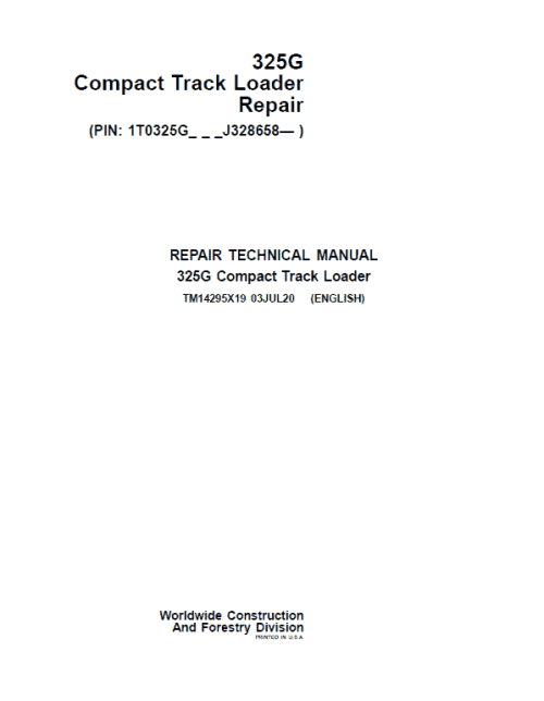John Deere 325G Compact Track Loader Repair Technical Manual J328658