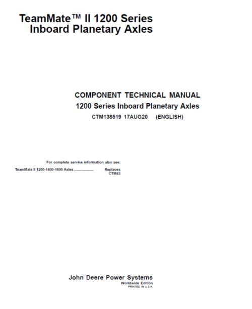 John Deere TeamMate II 1200 Series Inboard Planetary Axles Component Technical Manual