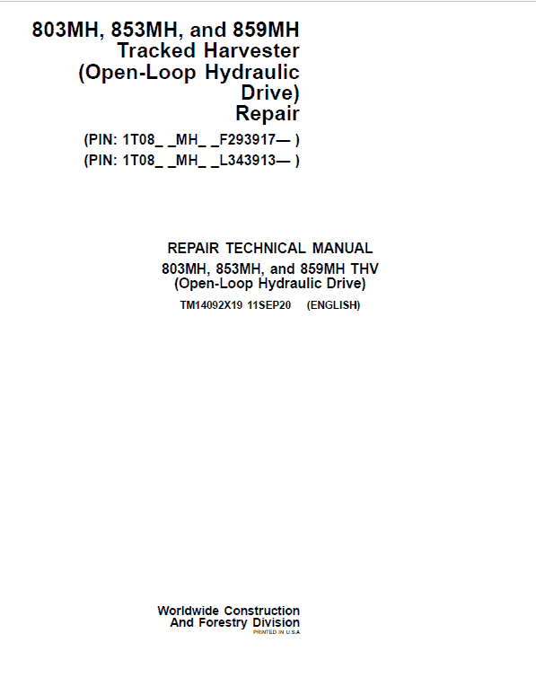 John Deere 803MH, 853MH, 859MH Harvester Open-Loop Repair Manual (S.N F293917)