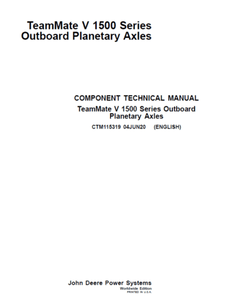 John Deere TeamMate V 1500 Series Outboard Planetary Axles Component Technical Manual