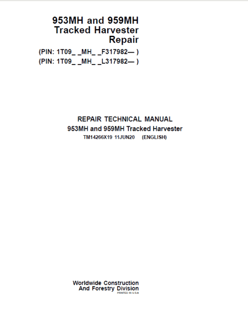 John Deere 953MH, 959MH Tracked Harvester Repair Manual SN