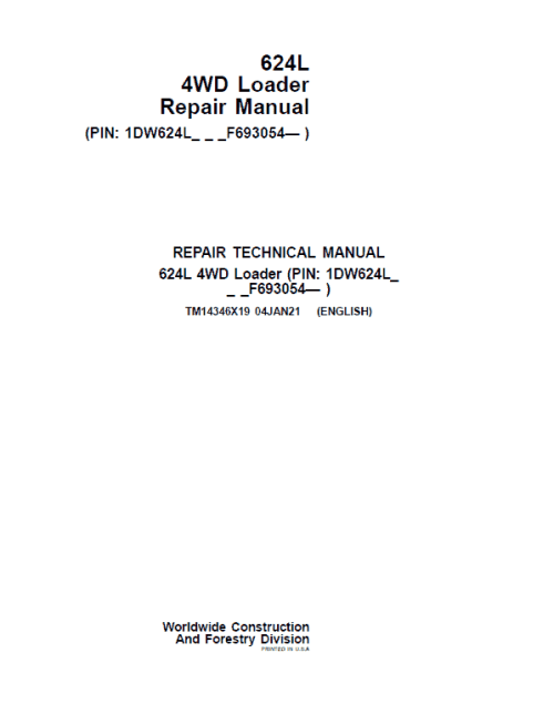John Deere 624L 4WD Loader Repair Technical Manual