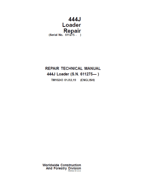 John Deere 444J Loader Repair Technical Manual