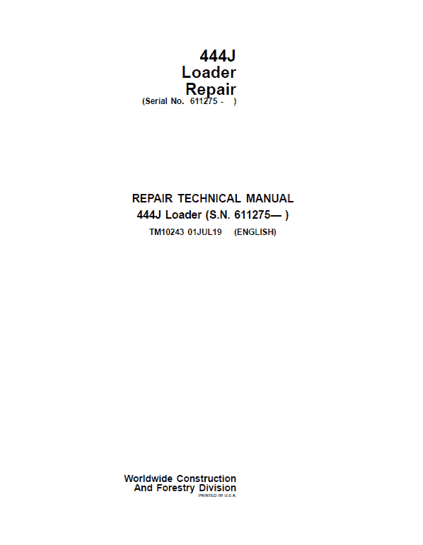 John Deere 444J Loader Repair Technical Manual