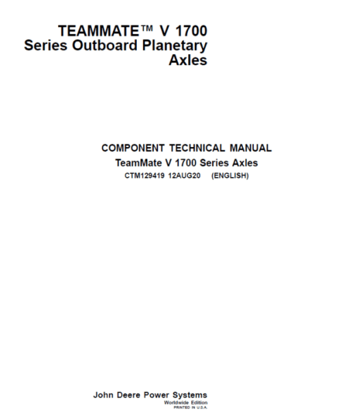 John Deere TeamMate V 1700 Series Outboard Planetary Axles Component Technical Manual