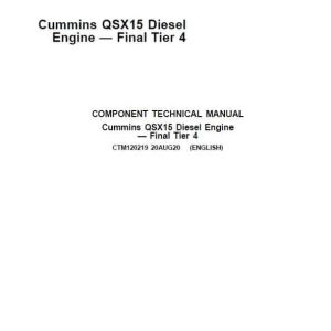 John Deere Cummins QSX15, ISX15 Diesel Engine Tier 4 Repair Service Manual