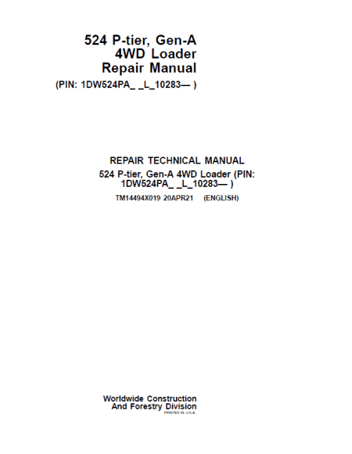 John Deere 524 P-Tier, Gen-A 4WD Loader Repair Technical Manual