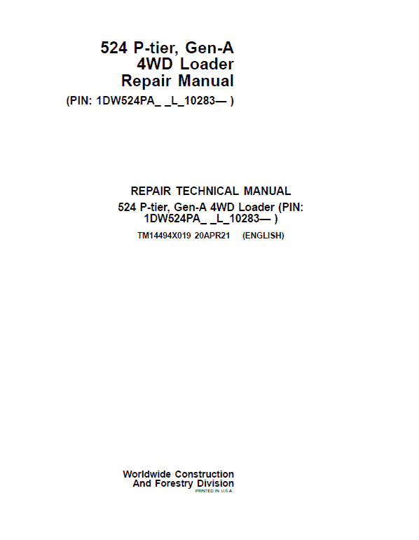 John Deere 524 P-Tier, Gen-A 4WD Loader Repair Technical Manual