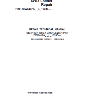 John Deere 644 P-Tier, Gen-A 4WD Loader Repair Technical Manual
