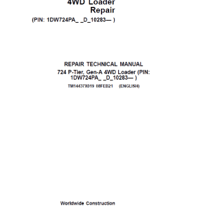 John Deere 724 P-Tier, Gen-A 4WD Loader Repair Technical Manual