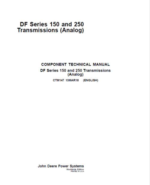 John Deere DF Series 150, 250 Transmissions (Analog) Repair Manual