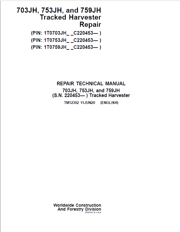 John Deere 703JH, 753JH, 759JH Harvester Repair Manual