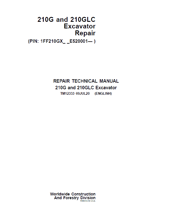 John Deere 210G, 210GLC Excavator Repair Service Manual