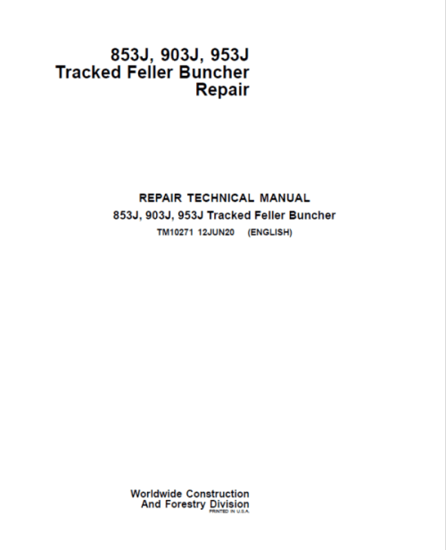 John Deere 853J, 903J, 953J Feller Buncher Service Repair Manual