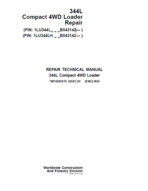 John Deere 344L Compact 4WD Loader Repair Technical Manual